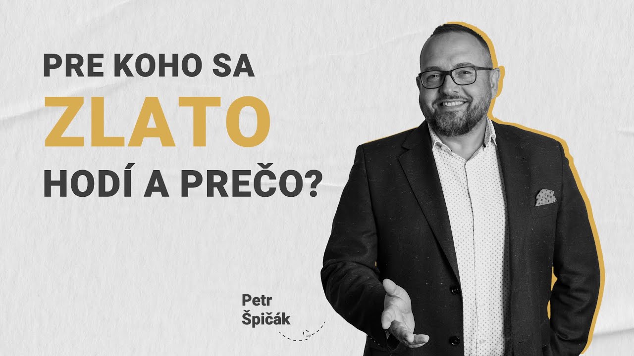 Pre koho sa zlato hodí a prečo?
